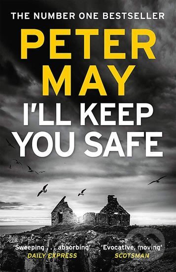 Kniha: I´ll Keep You Safe (Peter May)