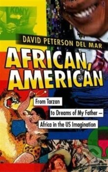 African American - David Peterson Del Mar, Zed Books, 2017