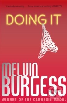 Kniha: Doing It (Melvin Burgess). Andersen, 2014