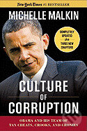 Kniha Culture of Corruption : Obama and His Team of Tax Cheats, Crooks, and Cronies