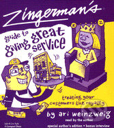 Kniha: Zingermans Guide to Giving Great Service (audiokniha) (Ari Weinzweig). , 2004