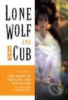 Kniha: Lone Wolf and Cub 13 : The Moon in East the Sun in West (Kazuo Koike). 