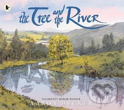 The Tree and the River - Aaron Becker, , 2024