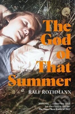 Kniha: The God of that Summer (Ralf Rothmann)