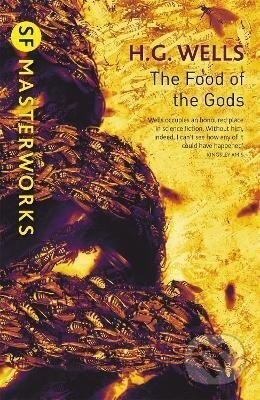 Kniha: The Food of the Gods (G. H. Wells). , 2017