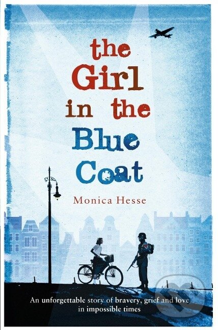 The Girl in the Blue Coat - Monica Hesse, Pan Macmillan, 2016