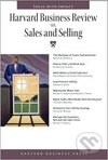 Kniha: Sales and Selling (Harvard Business Review). , 2009