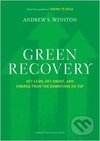 Green Recovery - ANDREW S. WINSTON, , 2009