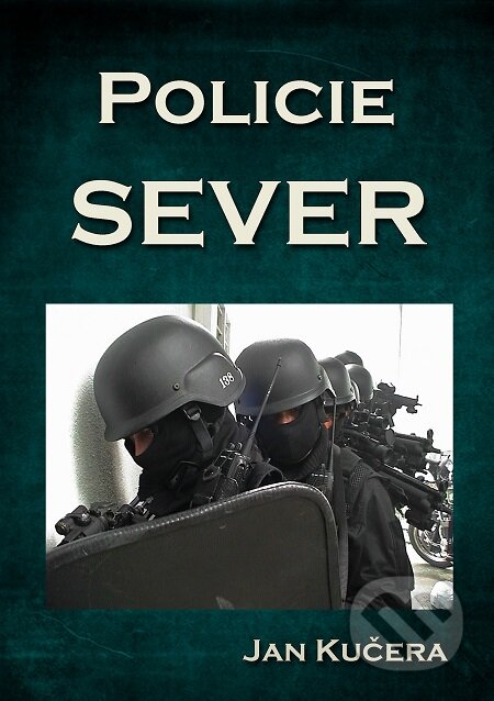 Policie SEVER - Jan Kučera, E-knihy jedou
