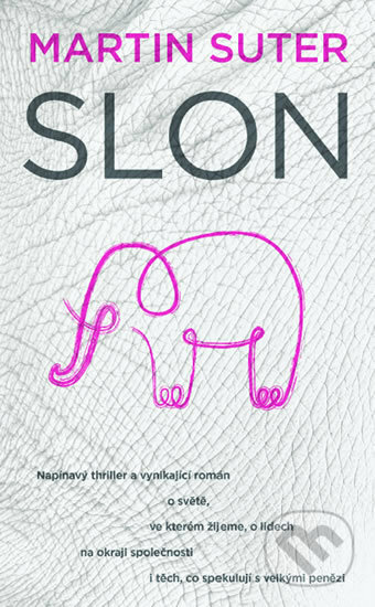 Slon - Martin Suter, Metafora, 2017