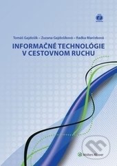 Informačné technológie v cestovnom ruchu - Tomáš Gajdošík, Zuzana Gajdošíková, Radka Marčeková, Wolters Kluwer, 2017