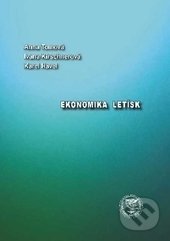 Ekonomika letísk - Anna Tomová, Ivana Kirschnerová, Karel Havel, EDIS, 2017