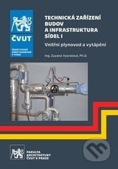 Technická zařízení budov a infrastruktura sídel I. - Zuzana Vyoralová, ČVUT, 2017