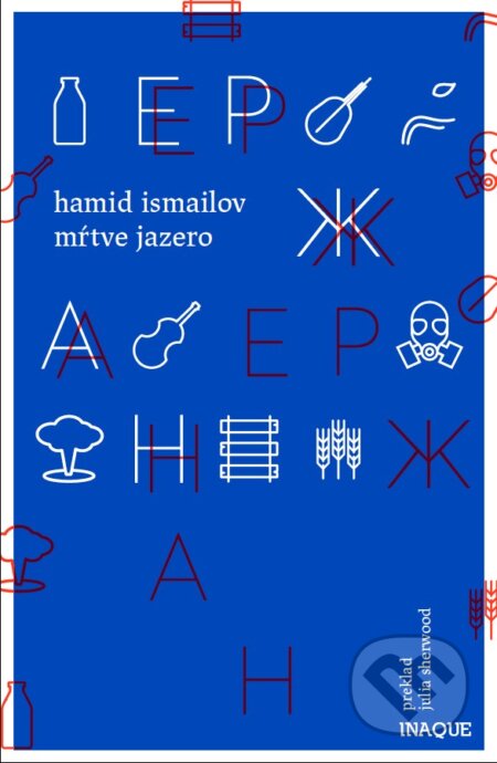 Mŕtve jazero - Hamid Ismailov - kniha z kategorie Beletrie
