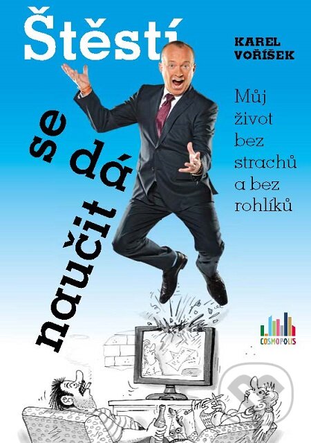 Štěstí se dá naučit - Karel Voříšek, Grada, 2016