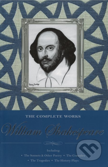 The Complete Works of William Shakespear - William Shakespeare, Wordsworth Editions, 1997