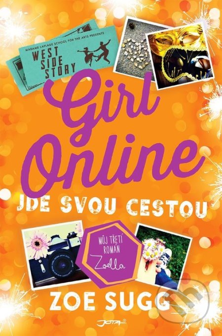 Girl Online jde svou cestou - Zoe Sugg, Jota, 2017