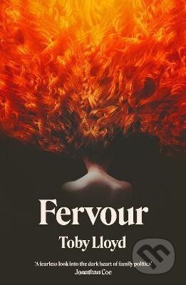 Fervour - Toby Lloyd, Hodder and Stoughton, 2024