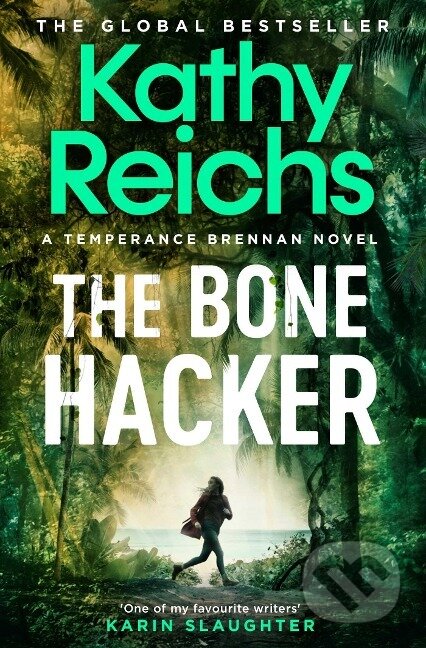 Kniha: The Bone Hacker (Kathy Reichs). , 2024