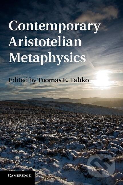 Kniha: Contemporary Aristotelian Metaphysics (Tuomas E. Tahko)