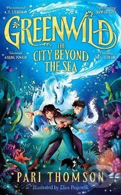 Greenwild: The City Beyond the Sea, 1. vydání koupíte na Martinus.cz