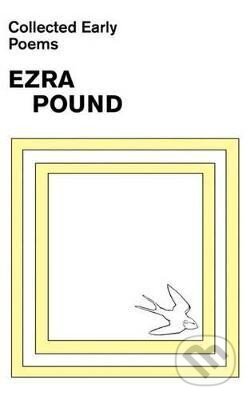Kniha: Collected Early Poems of Ezra Pound (Ezra Pound)