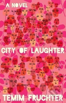 Kniha: City of Laughter (Temim Fruchter). , 2024