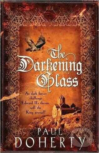 Kniha: Darkening Glass (Paul Doherty)