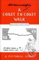 A Coast to Coast Walk: A Pictorial Guide - Alfred Wainwright