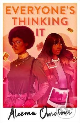 Everyone´s Thinking It - Aleema Omotoni