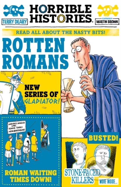 Horrible Histories Rotten Romans - Terry Deary, Scholastic, 2021