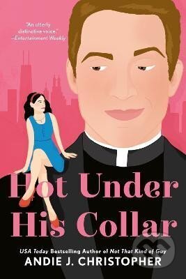 Hot Under His Collar - J. Andie Christopher