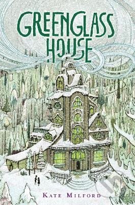 Greenglass House - Kate Milford, HarperCollins, 2014