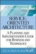 Marks, E: Service-Oriented Architecture - Eric A. Marks, Michael Bell, , 2006