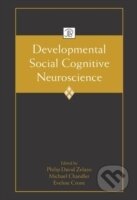 Developmental Social Cognitive Neuroscience - Michael Chandler, , 2012