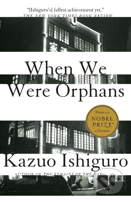 When We Were Orphans - Kazuo Ishiguro, , 2001