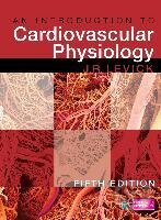 Introduction to Cardiovascular Physiology 5E - Rôzni autori (editori)