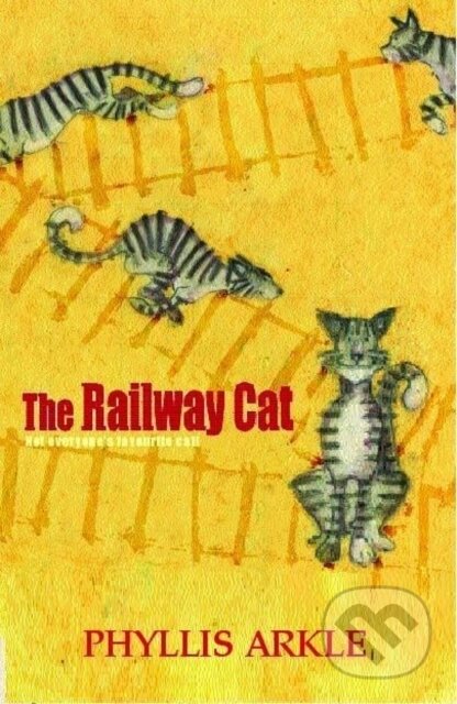 The Railway Cat - Phyllis Arkle, Hodder Children&#039;s Books, 1999