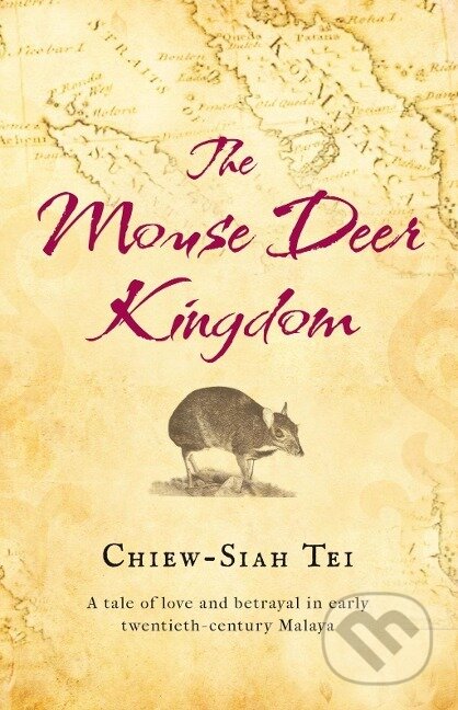 Kniha Tei, C: Mouse Deer Kingdom