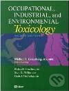 Kniha Occupational, Industrial, and Environmental Toxicology 2ed