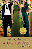 Kniha: I Will Always Love You (Cecily Von Ziegesar)