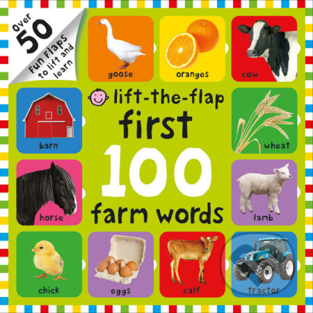 Kniha First 100 Farm Words Lift-the-Flaps
