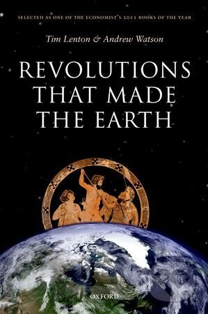 Revolutions that Made the Earth - Rôzni autori (editori), Oxford University Press, 2013