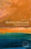 Pentecostalism VSI - William K. Kay, , 2011