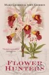 Kniha: Flower Hunters (John Gribbin)