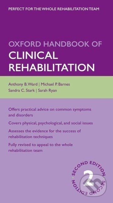 Ward, A: Oxford Handbook of Clinical Rehabilitation