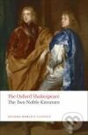 Kniha: Two Noble Kinsmen, The (The Oxford Shakespeare)