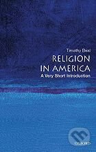 Religion in America - Very Short Introduction, Oxford University Press, 2008