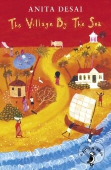 Kniha: The Village by the Sea (Anita Desai). , 2015