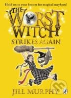 Kniha: The Worst Witch Strikes Again (Jill Murphy)